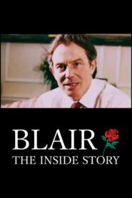 Blair: The Inside Story 2007 on netflix