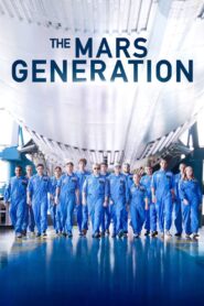 The Mars Generation 2017 on netflix