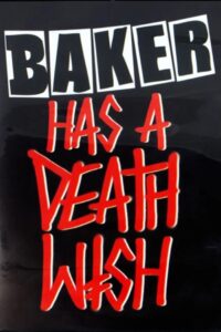 Baker has a Deathwish 2008 on netflix