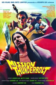 Mission Thunderbolt 1983 on netflix