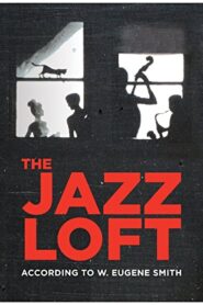 The Jazz Loft According to W. Eugene Smith 2016 on netflix