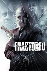 Fractured 2013 on netflix