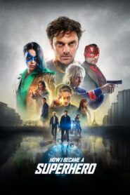 How I Became a Superhero 2020 on netflix