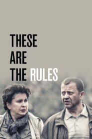 These Are the Rules 2014 on netflix