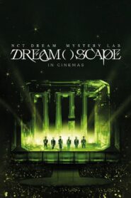 NCT DREAM Mystery Lab: DREAM( )SCAPE in Cinemas 2024 on netflix