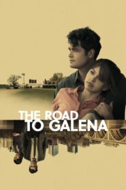 The Road to Galena 2022 on netflix