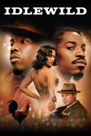 Idlewild 2006 on netflix
