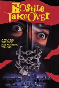 Hostile Takeover 1989 on netflix