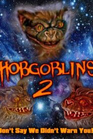 Hobgoblins 2 2009 on netflix