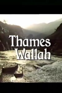 Thames Wallah 1988 on netflix