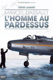 Marcel Dassault, l’homme au pardessus 2013 on netflix