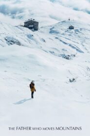 The Father Who Moves Mountains 2021 on netflix