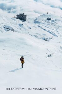 The Father Who Moves Mountains 2021 on netflix