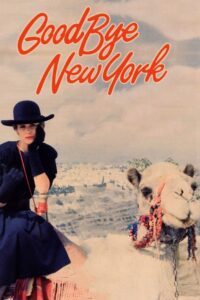Goodbye, New York 1985 on netflix