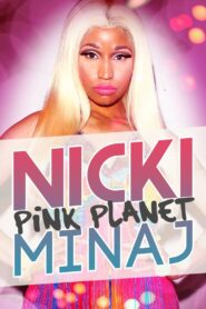 Nicki Minaj: Pink Planet 2013 on netflix