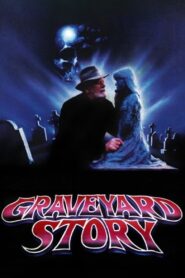 The Graveyard Story 1991 on netflix