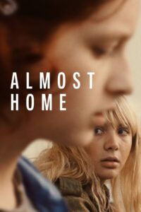 Almost Home 2019 on netflix
