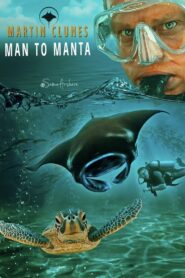 Martin Clunes: Man to Manta 2011 on netflix