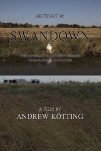 Artefact #5: Swandown – Culled from a Waterbound Journey from Hastings to Hackney 2012 on netflix