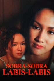 Sobra Sobra, Labis Labis 1996 on netflix