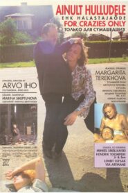 For Crazies Only 1991 on netflix