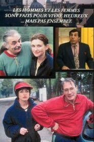 Les hommes et les femmes sont faits pour vivre heureux… mais pas ensemble 1995 on netflix