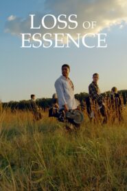Loss of Essence 2024 on netflix