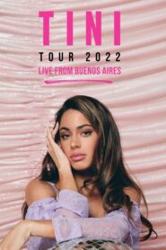 TINI Tour 2022: Live from Buenos Aires 2022 on netflix