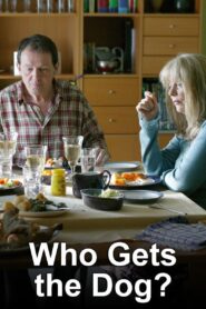 Who Gets the Dog 2007 on netflix