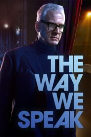 The Way We Speak 2024 on netflix
