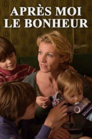 Après moi le bonheur 2016 on netflix