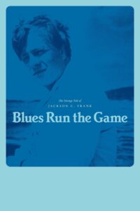 Blues Run the Game: The Strange Tale of Jackson C. Frank 2023 on netflix