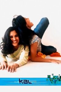 Kal: Yesterday and Tomorrow 2005 on netflix