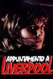Appuntamento a Liverpool 1988 on netflix