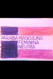 Paraíba Masculina Feminina Neutra 1982 on netflix