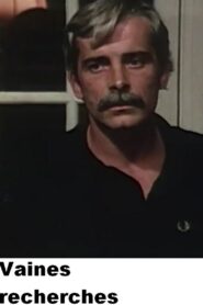 Vaines recherches 1987 on netflix