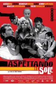 Aspettando il sole 2008 on netflix