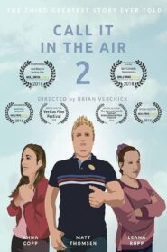 Call It in The Air 2 2018 on netflix