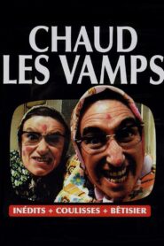 Chaud les vamps 1999 on netflix