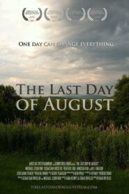 The Last Day of August 2012 on netflix