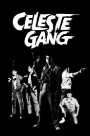 Celeste Gang 1985 on netflix