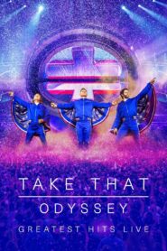 Take That: Odyssey (Greatest Hits Live) 2019 on netflix