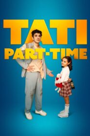 Part-Time Daddy 2024 on netflix