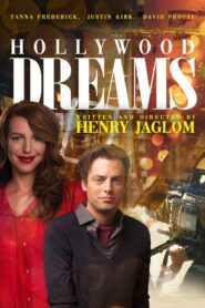 Hollywood Dreams 2007 on netflix