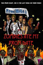 Zombies Ate My Prom Date 2008 on netflix