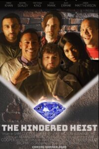The Hindered Heist 2020 on netflix