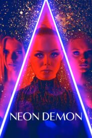 The Neon Demon 2016 on netflix