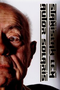 Stanisław Lem: Autor Solaris 2016 on netflix