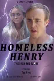 Homeless Henry: Through the Tears 2020 on netflix