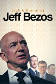 Tech Billionaires: Jeff Bezos 2021 on netflix